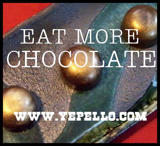 Yepello Chocolates and Confections...chocolates@yepello.com